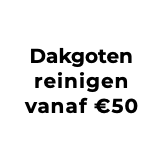 &nbsp;Dakgoten reinigen vanaf €50